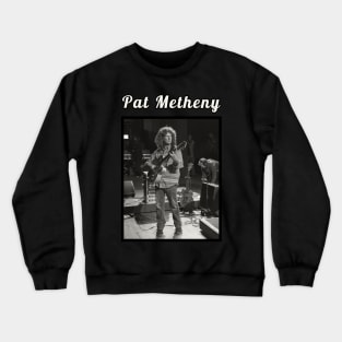 Pat Metheny / 1954 Crewneck Sweatshirt